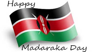Madaraka Day Kenya - Commemoration, Celebrations, Afraha Stadium Nakuru, Quotes, Wishes, SMS, Messages, Jokes, President Uhuru Kenyatta Speech, Video, History, News, Public Holiday, Photos, 