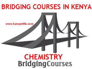 Chemistry Bridging Courses in Kenya - Colleges and Universities