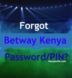 Forgot Password Betway Kenya Login - How to Change Betway Password, Forgot Password, Change Password for Betway Kenya, Update account, How to reset Betway Kenya Account, Betway Kenya Account Blocked, Locked