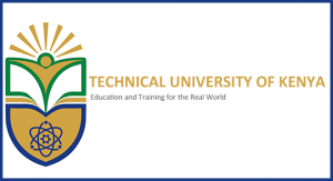 Technical University of Kenya Courses offered Certificate, Undergraduate Degree, Masters, Postgraduate Diploma, Doctor of Philosophy, Bridging, Professional