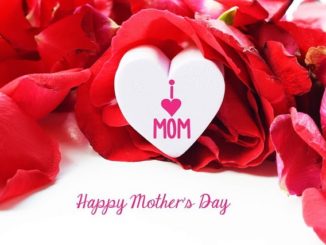 Happy Mothers Day Quotes Kenya, SMS, Messages, Wishes, Pictures, Photos